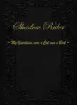 Shadow Ruler